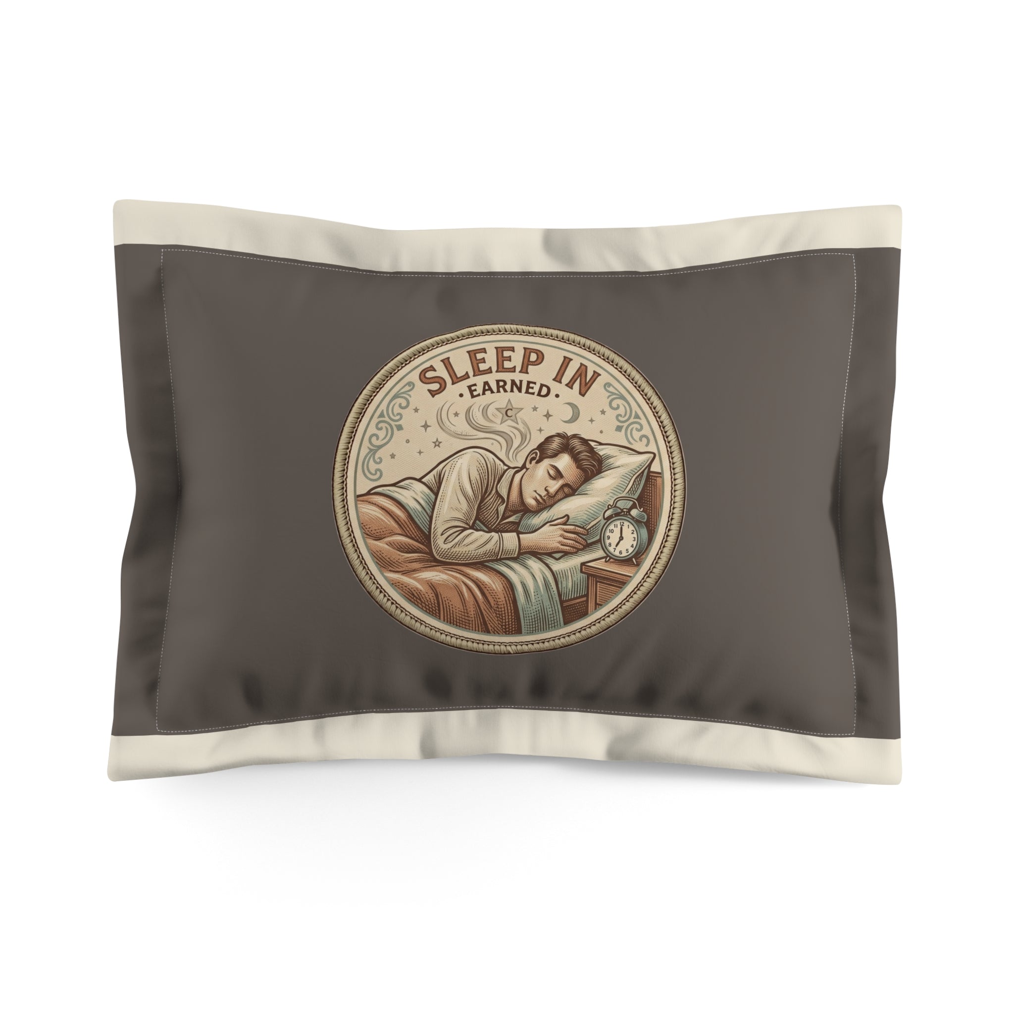 Sleep In Pillow Sham