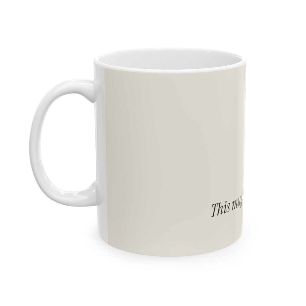 The Emotional Support Mug